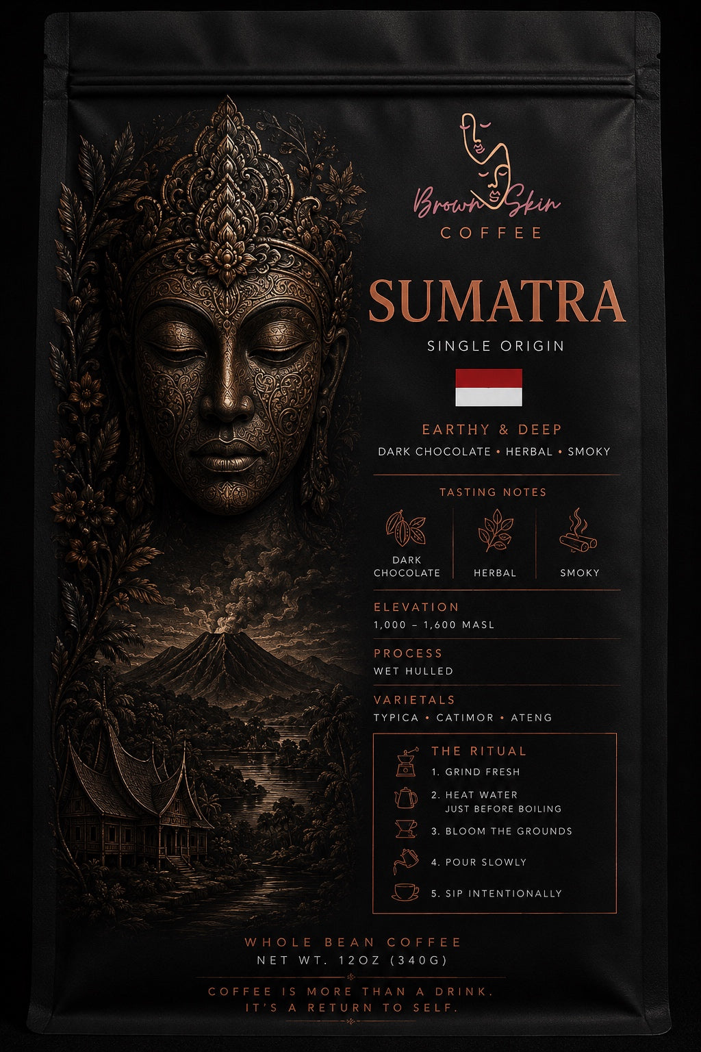 Brown Skin Coffee Sumatra Single Origin whole bean coffee bag with bronze deity portrait, wet-hulled Typica Bourbon varietals, Aceh Gayo origin, cedar cocoa tobacco tasting notes