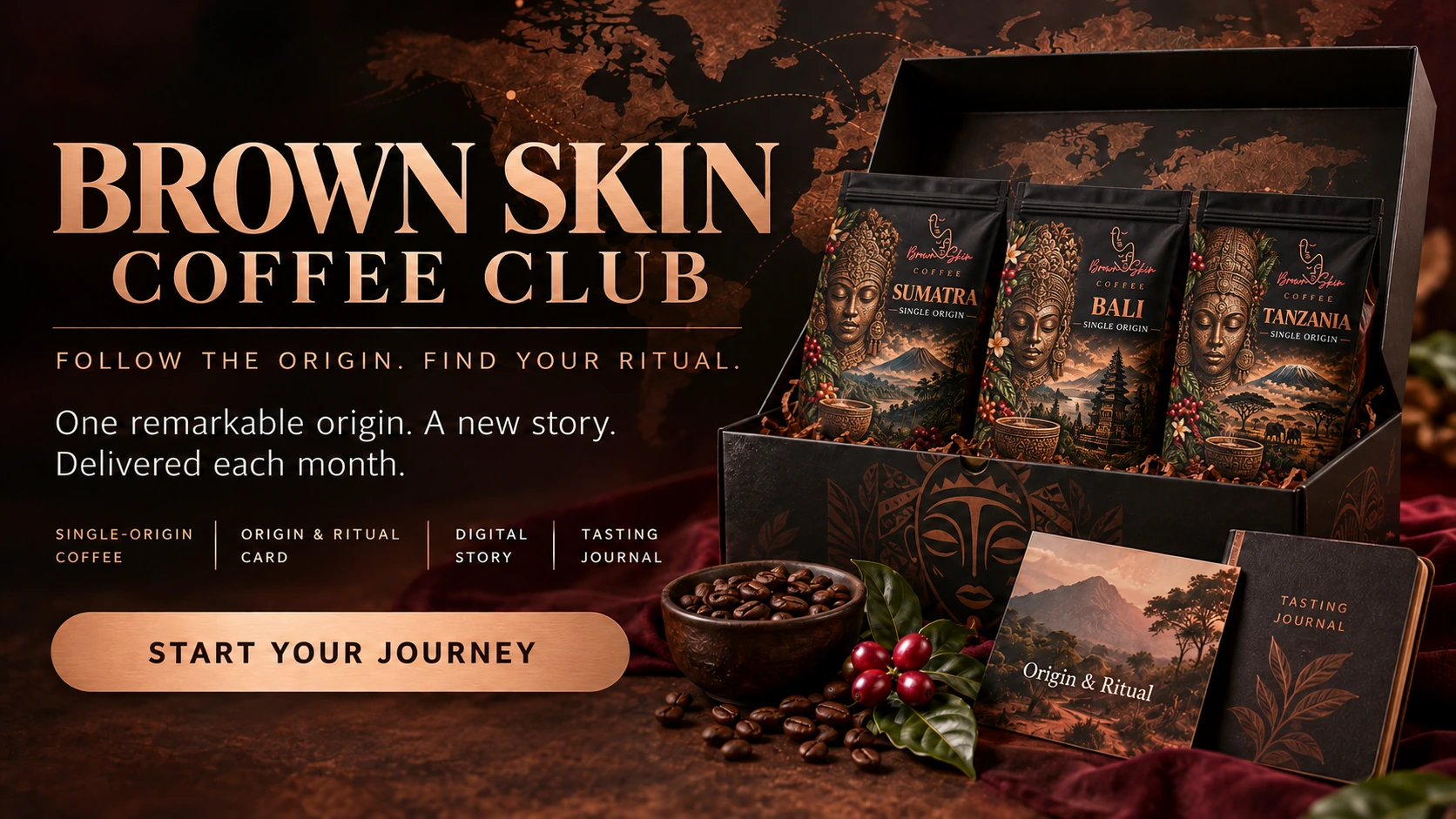 Brown Skin Coffee Club featuring Sumatra, Bali and Tanzania single-origin coffee packages.